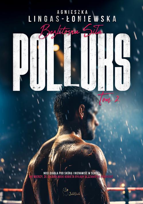 Tytuł: Polluks
Autor: Agnieszka Lingas-Łoniewska
Wydawnictwo: JakBook
Formaty: MOBI, EPUB