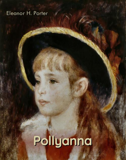Tytuł: Pollyanna
Autor: Eleanor H. Porter
Wydawnictwo: Armoryka
Formaty: EPUB, MOBI