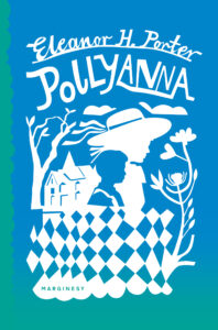Tytuł: Pollyanna
Autor: Eleanor Porter
Wydawnictwo: Wydawnictwo Marginesy
Formaty: EPUB, MOBI