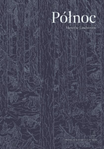 Tytuł: Północ
Autor: Merethe Lindstrøm
Wydawnictwo: ArtRage
Formaty: EPUB, MOBI