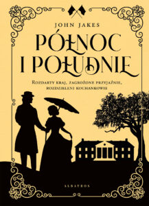 Tytuł: Północ i Południe
Autor: John Jakes
Wydawnictwo: Albatros
Formaty: EPUB, MOBI