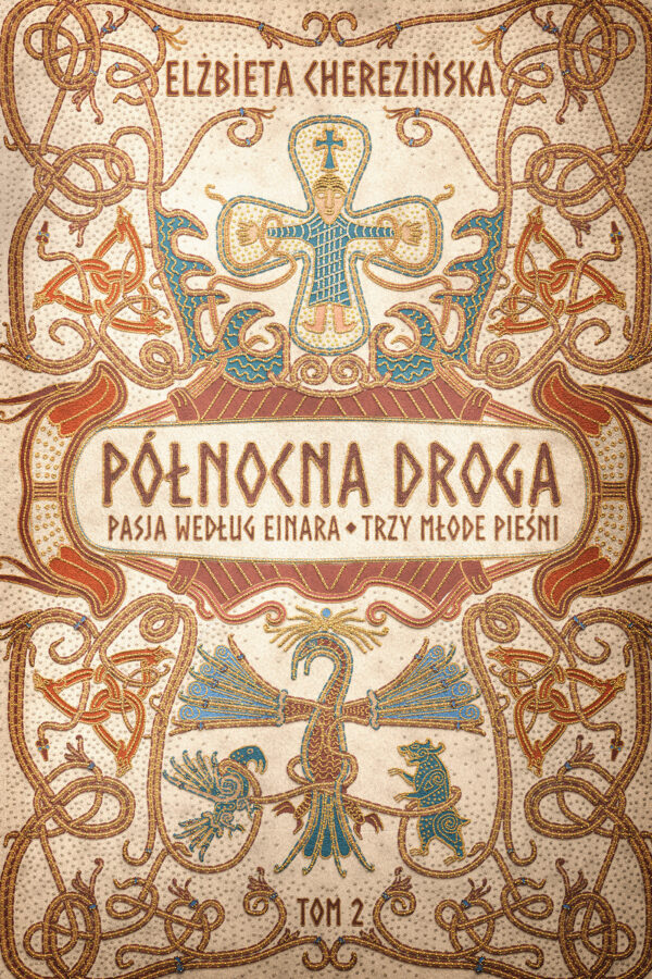 Północna droga. Pasja według Einara. Trzy młode pieśni — okładka e-booka