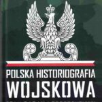 Tytuł: Polska Historiografia Wojskowa
Autor: 
Wydawnictwo: Uniwersytet Jana Długosza w Częstochowie
Formaty: PDF
