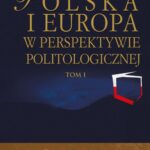 Polska i Europa w perspektywie politologicznej. Tom I i II — okładka e-booka