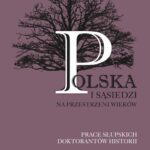 Tytuł: Polska i sąsiedzi na przestrzeni wieków. Tom 1
Autor: 
Wydawnictwo: Uniwersytet Pomorski w Słupsku
Formaty: PDF