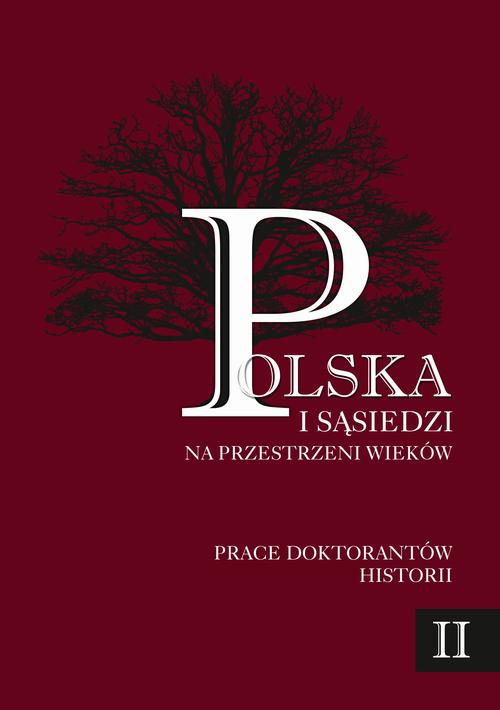 Tytuł: Polska i sąsiedzi na przestrzeni wieków. Tom 2
Autor: 
Wydawnictwo: Uniwersytet Pomorski w Słupsku
Formaty: PDF