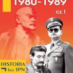 Tytuł: Polska Ludowa 1980-1989 cz. 1
Autor: Paweł Dybicz
Wydawnictwo: Fundacja Oratio Recta
Formaty: EPUB, MOBI