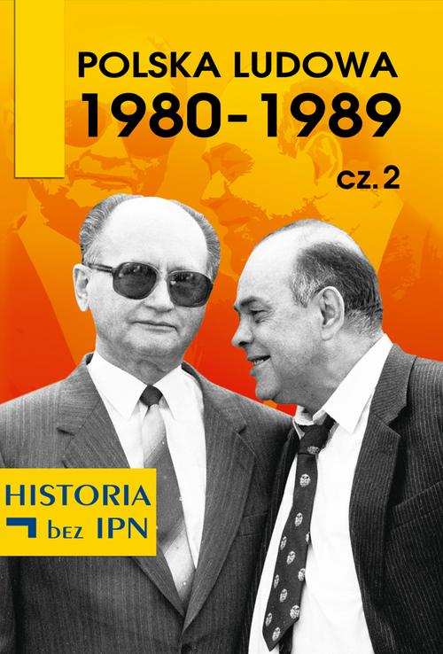 Tytuł: Polska Ludowa 1980-1989 cz. 2
Autor: Paweł Dybicz
Wydawnictwo: Fundacja Oratio Recta
Formaty: MOBI, EPUB