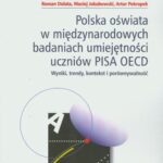 Polska oświata w międzynarodowych badaniach umiejętności uczniów PISA OECD — okładka e-booka