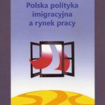 Polska polityka imigracyjna a rynek pracy — okładka e-booka