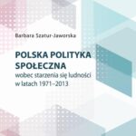 Polska polityka społeczna wobec starzenia się ludności w latach 1971-2013 — okładka e-booka