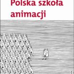 Tytuł: Polska szkoła animacji
Autor: Paweł Sitkiewicz
Wydawnictwo: Słowo/Obraz Terytoria
Formaty: EPUB, MOBI