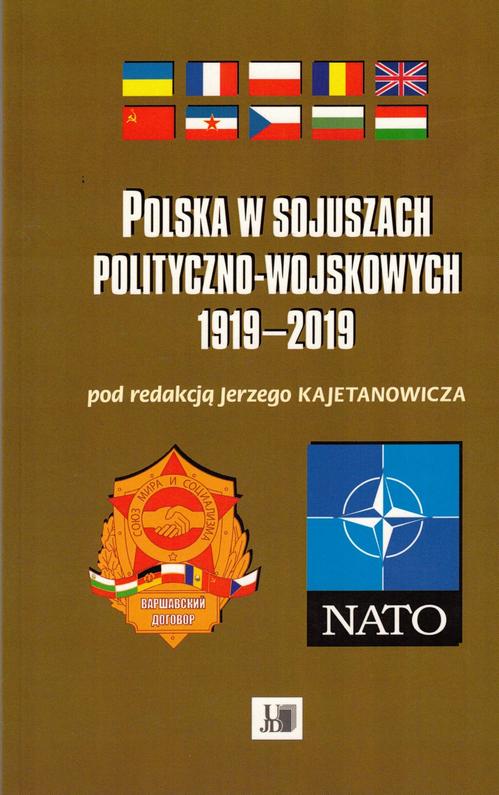 Tytuł: Polska w sojuszach polityczno-wojskowych 1919-2019
Autor: 
Wydawnictwo: Uniwersytet Jana Długosza w Częstochowie
Formaty: PDF
