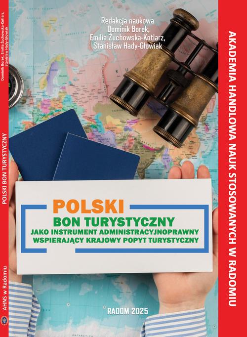 Tytuł: POLSKI BON TURYSTYCZNY JAKO INSTRUMENT ADMINISTRACYJNO-PRAWNY WSPIERAJĄCY KRAJOWY POPYT TURYSTYCZNY
Autor: 
Wydawnictwo: Akademia Handlowa Nauk Stosowanych
Formaty: PDF