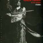 Tytuł: Polskie kontakty teatralne z Orientem XX wieku
Autor: Zbigniew Osiński
Wydawnictwo: Słowo/Obraz Terytoria
Formaty: EPUB, MOBI