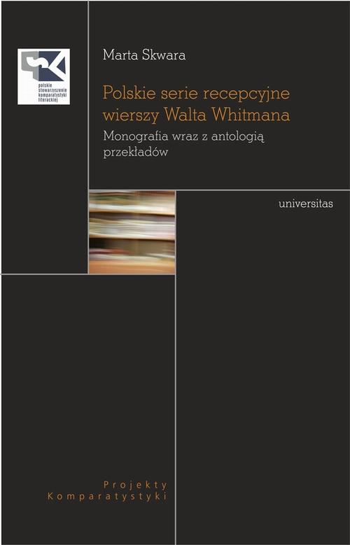 Polskie serie recepcyjne wierszy Walta Whitmana — okładka e-booka