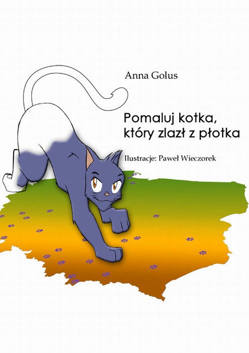 Pomaluj kotka, który zlazł z płotka — okładka e-booka
