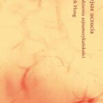 Tytuł: Pomniejsze uczucia
Autor: Cathy Park Hong
Wydawnictwo: Tajfuny
Formaty: EPUB, MOBI