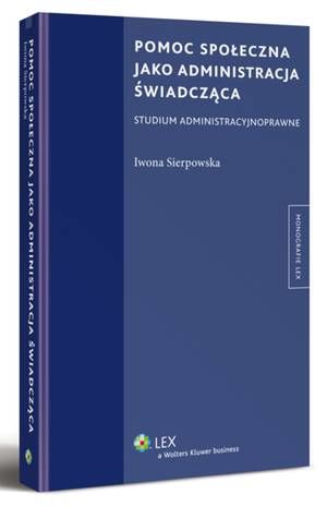 Pomoc społeczna jako administracja świadcząca — okładka e-booka