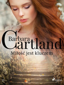 Tytuł: Ponadczasowe historie miłosne Barbary Cartland (#25). Miłość jest kluczem - Ponadczasowe historie miłosne Barbary Cartland (#25)
Autor: Barbara Cartland
Wydawnictwo: SAGA Egmont
Formaty: EPUB, MOBI