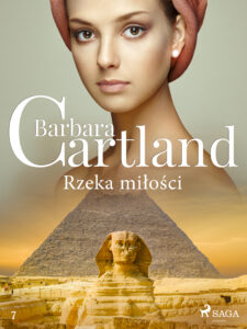 Tytuł: Ponadczasowe historie miłosne Barbary Cartland (#7). Rzeka miłości - Ponadczasowe historie miłosne Barbary Cartland (#7)
Autor: Barbara Cartland
Wydawnictwo: SAGA Egmont
Formaty: EPUB, MOBI