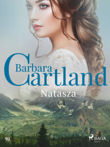 Tytuł: Ponadczasowe historie miłosne Barbary Cartland. Natasza - Ponadczasowe historie miłosne Barbary Cartland (#93)
Autor: Barbara Cartland
Wydawnictwo: SAGA Egmont
Formaty: EPUB, MOBI