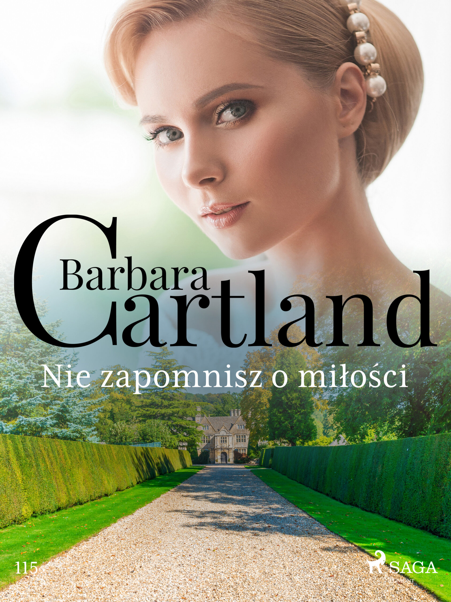 Tytuł: Ponadczasowe historie miłosne Barbary Cartland. Nie zapomnisz o miłości - Ponadczasowe historie miłosne Barbary Cartland (#115)
Autor: Barbara Cartland
Wydawnictwo: SAGA Egmont
Formaty: EPUB, MOBI