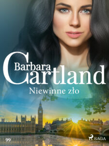 Tytuł: Ponadczasowe historie miłosne Barbary Cartland. Niewinne zło - Ponadczasowe historie miłosne Barbary Cartland (#99)
Autor: Barbara Cartland
Wydawnictwo: SAGA Egmont
Formaty: EPUB, MOBI