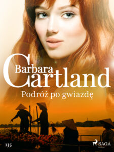 Tytuł: Ponadczasowe historie miłosne Barbary Cartland. Podróż po gwiazdę - Ponadczasowe historie miłosne Barbary Cartland (#135)
Autor: Barbara Cartland
Wydawnictwo: SAGA Egmont
Formaty: EPUB, MOBI