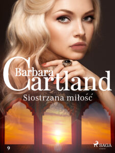 Ponadczasowe historie miłosne Barbary Cartland. Siostrzana miłość - Ponadczasowe historie miłosne Barbary Cartland (#9) — okładka e-booka