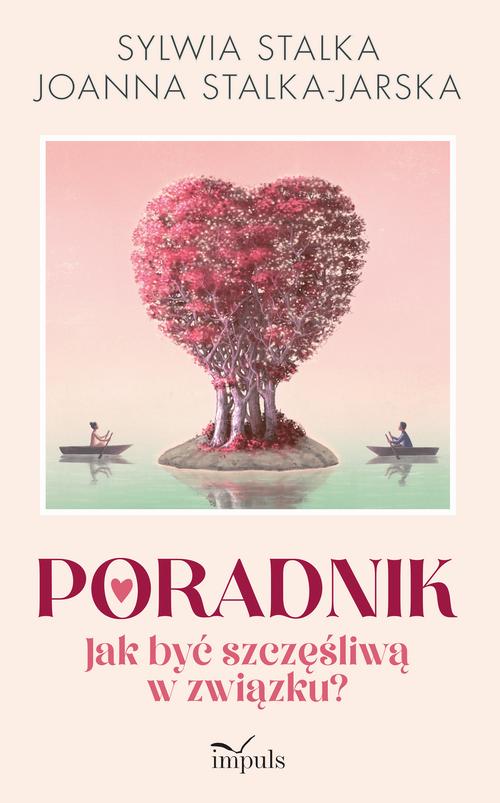 Poradnik. Jak być szczęśliwą w związku? — okładka e-booka