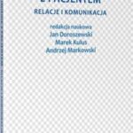 Porozumienie z pacjentem. Relacje i komunikacja — okładka e-booka