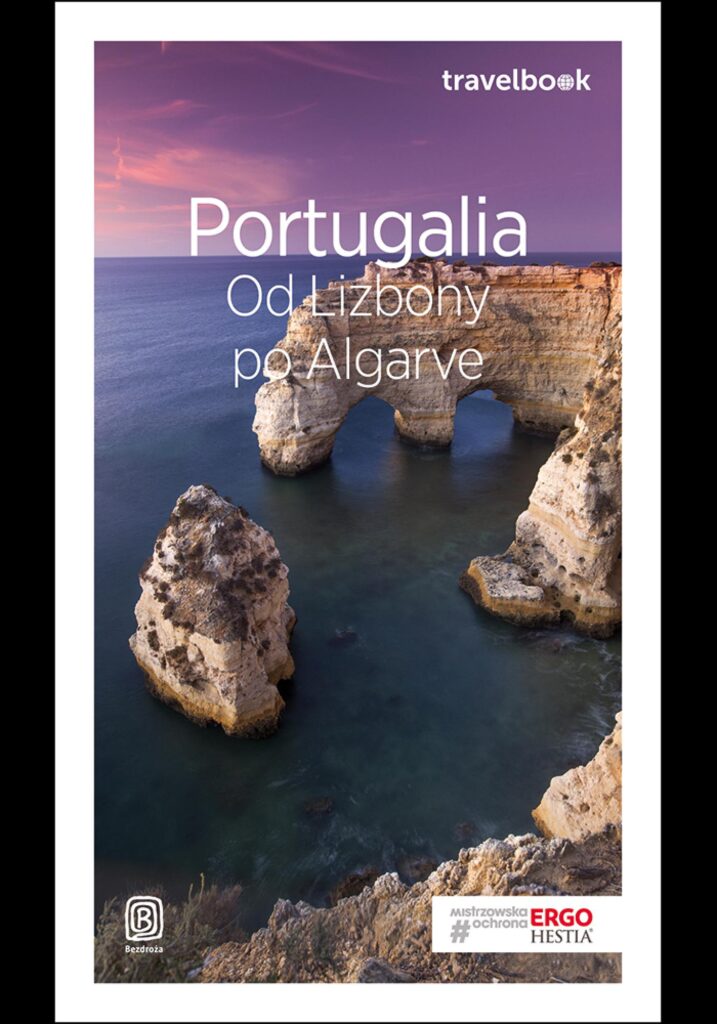 Portugalia. Od Lizbony po Algarve. Travelbook. Wydanie 3 — okładka