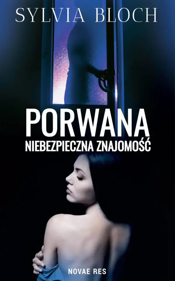 Porwana. Niebezpieczna znajomość — okładka e-booka