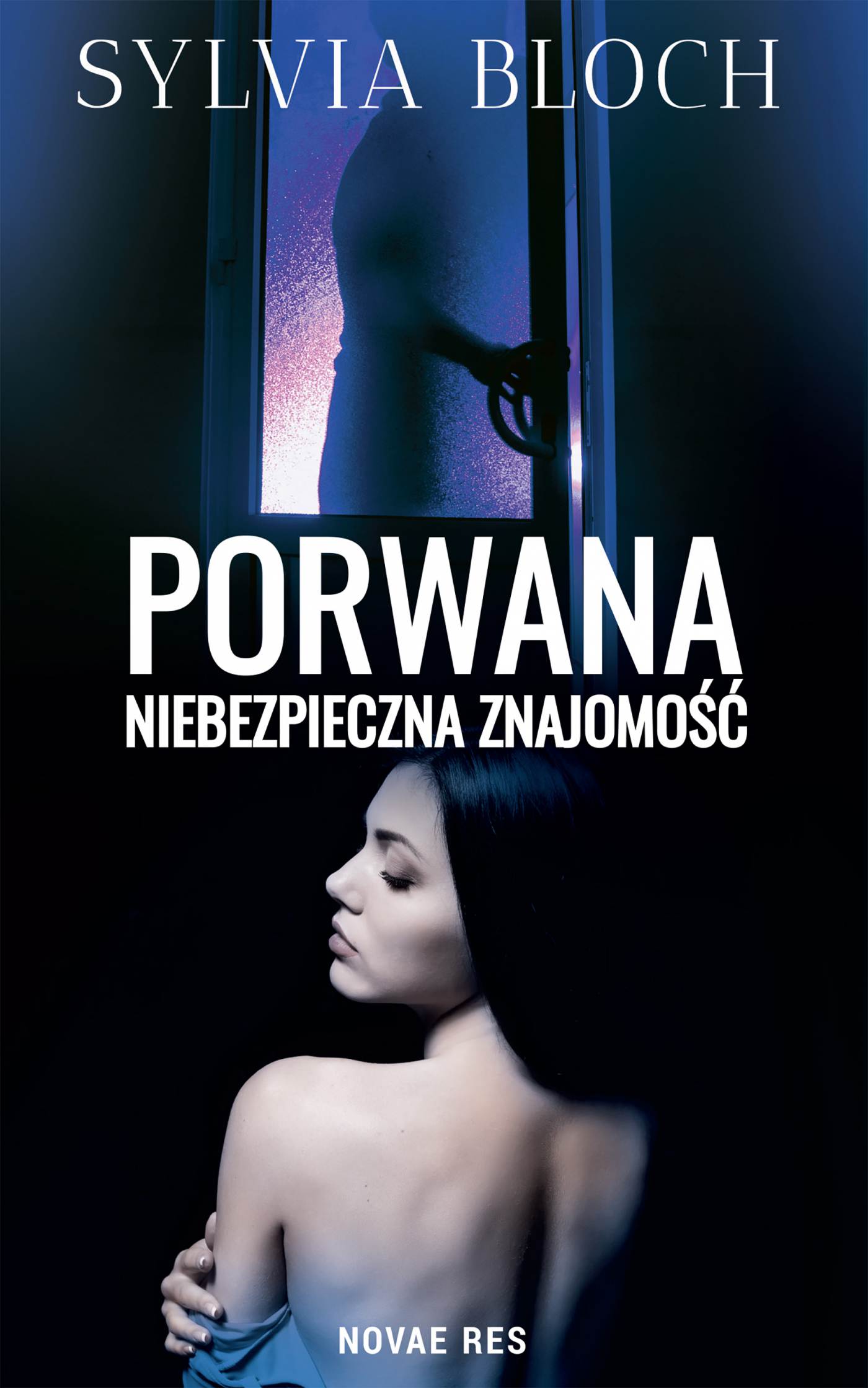 Porwana. Niebezpieczna znajomość — okładka e-booka