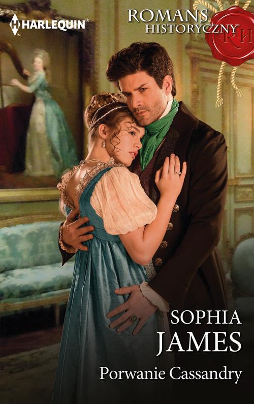 Tytuł: Porwanie Cassandry
Autor: Sophia James
Wydawnictwo: Harlequin
Formaty: MOBI, EPUB