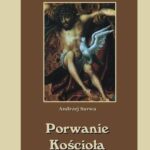 Tytuł: Porwanie Kościoła Rzeczy ostateczne człowieka i świata w wierzeniach Kościołów tradycji protestanckiej
Autor: Andrzej Sarwa
Wydawnictwo: Armoryka
Formaty: MOBI, EPUB