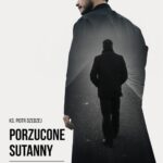 Porzucone sutanny. Dlaczego księża odchodzą z kapłaństwa — okładka e-booka