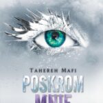 Tytuł: Poskrom mnie
Autor: Tahereh Mafi
Wydawnictwo: We need YA
Formaty: EPUB, MOBI