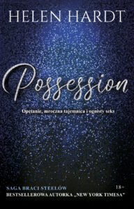 Tytuł: Possession. Opętanie, mroczna tajemnica i ognisty seks
Autor: Helen Hardt
Wydawnictwo: Purple Book
Formaty: EPUB, MOBI
