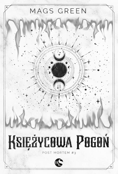 Tytuł: Post mortem T.3 Księżycowa Pogoń
Autor: Mags Green
Wydawnictwo: Nowe Strony
Formaty: EPUB, MOBI
