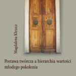 Postawa twórcza a hierarchia wartości młodego pokolenia — okładka e-booka