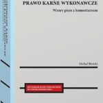 Tytuł: Postępowanie karne i prawo karne wykonawcze. Wzory pism procesowych z komentarzem
Autor: Michał Błoński
Wydawnictwo: Wolters Kluwer
Formaty: PDF