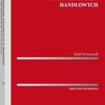 Tytuł: Postępowanie notarialne w Kodeksie spółek handlowych
Autor: Rafał Wrzecionek
Wydawnictwo: Wolters Kluwer
Formaty: PDF