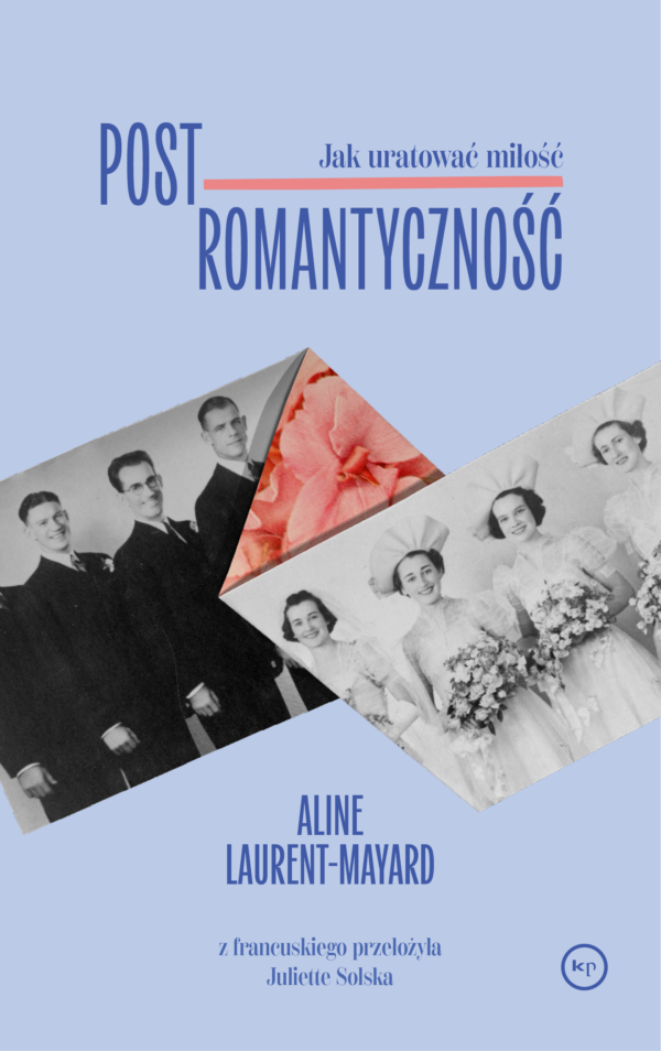 Postromantyczność. Jak uratować miłość — okładka