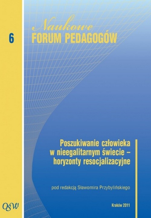 Poszukiwanie człowieka w nieegalitarnym świecie horyzonty resocjalizacyjne — okładka e-booka