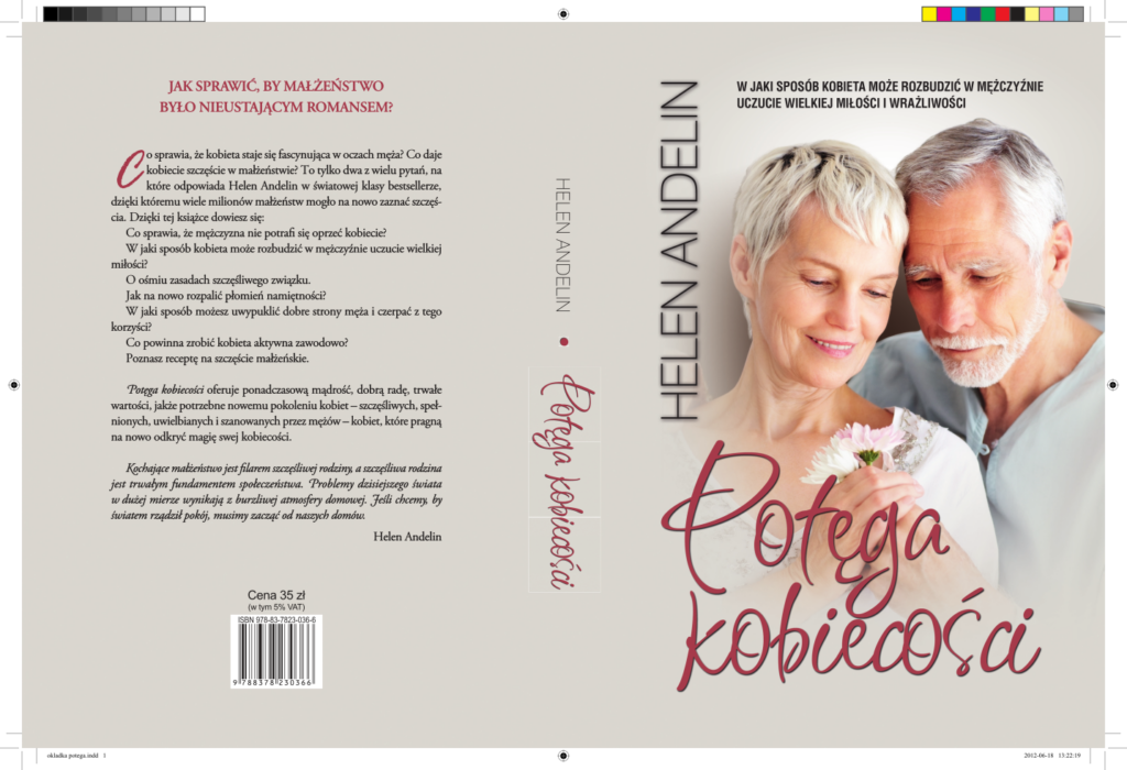 Tytuł: Potęga kobiecości
Autor: Helen Andelin
Wydawnictwo: Bernardinum
Formaty: EPUB, MOBI