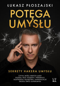 Potęga umysłu. Sekrety Hakera Umysłu — okładka e-booka