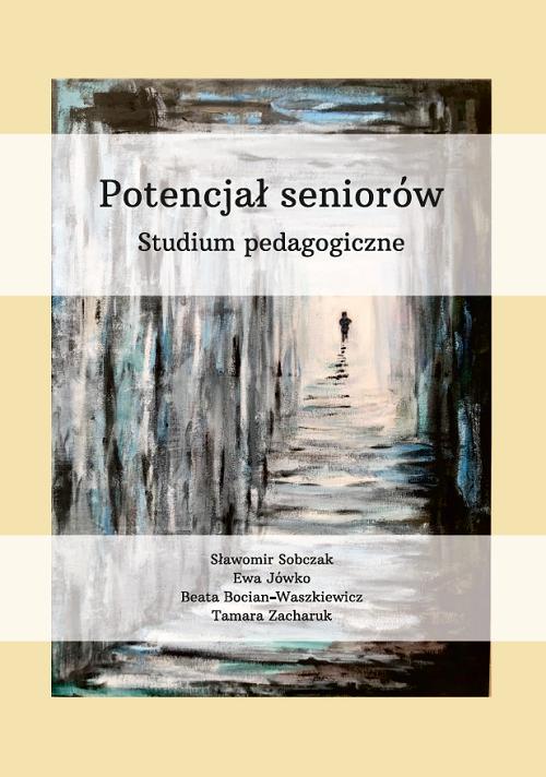 Tytuł: Potencjał seniorów. Studium pedagogiczne
Autor: Sławomir Sobczak, Ewa Jówko, Beata Bocian-Waszkiewicz, Tamara Zacharuk
Wydawnictwo: Uniwersytet w Siedlcach
Formaty: PDF