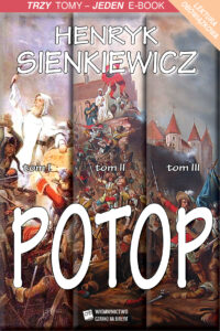 Tytuł: Potop - tomy I-III
Autor: Henryk Sienkiewicz
Wydawnictwo: Czarno na Białym
Formaty: EPUB, MOBI